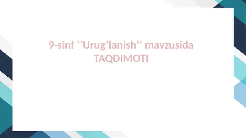 Urug’lanish (9-sinf)