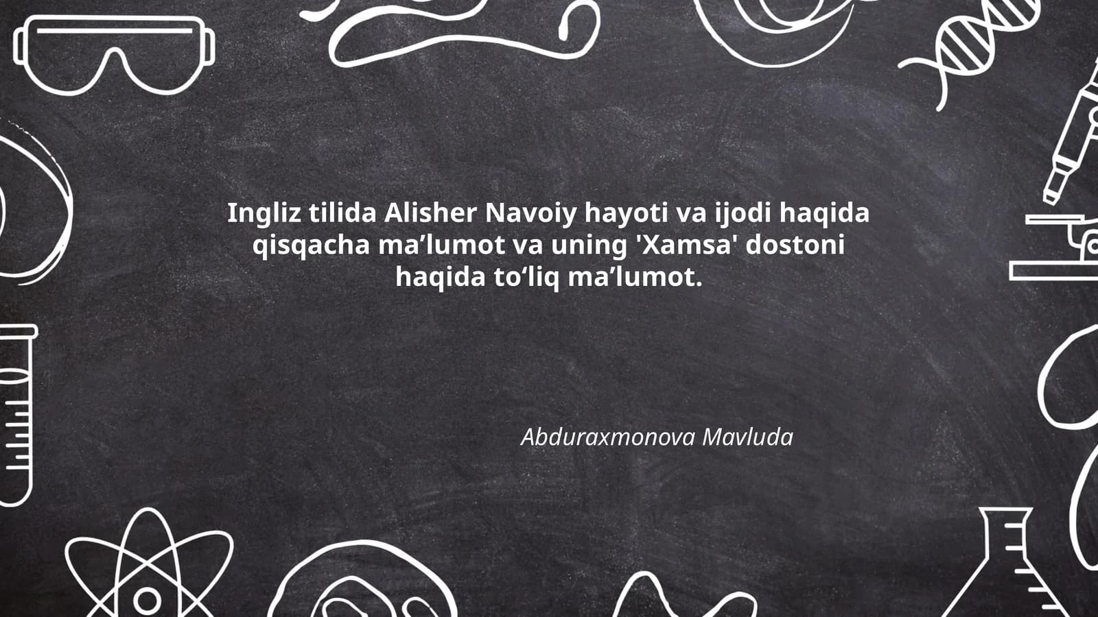 Ingliz tilida Alisher Navoiy hayoti va ijodi
