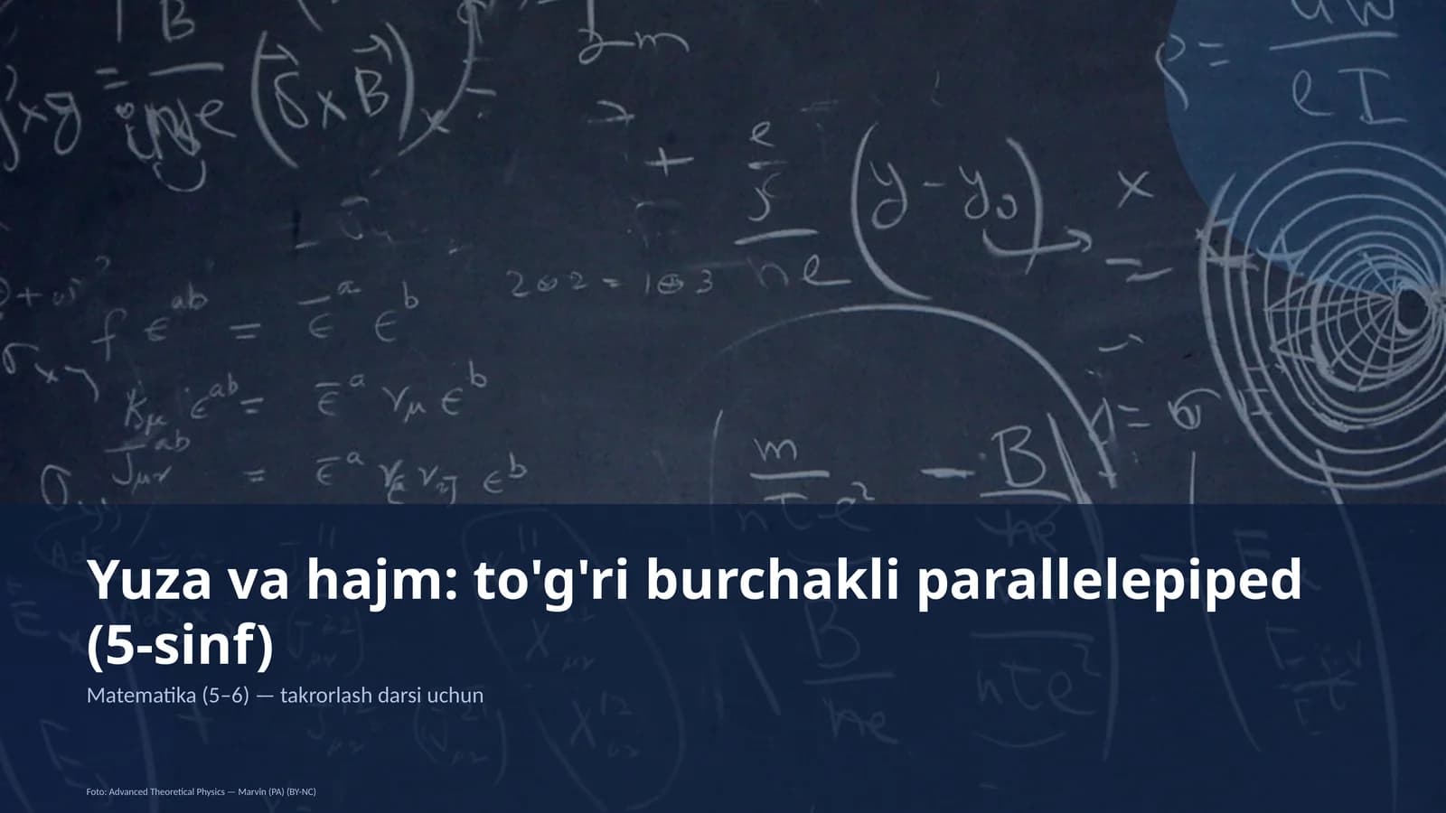 Yuza va hajm: to'g'ri burchakli parallelepiped (5-sinf)