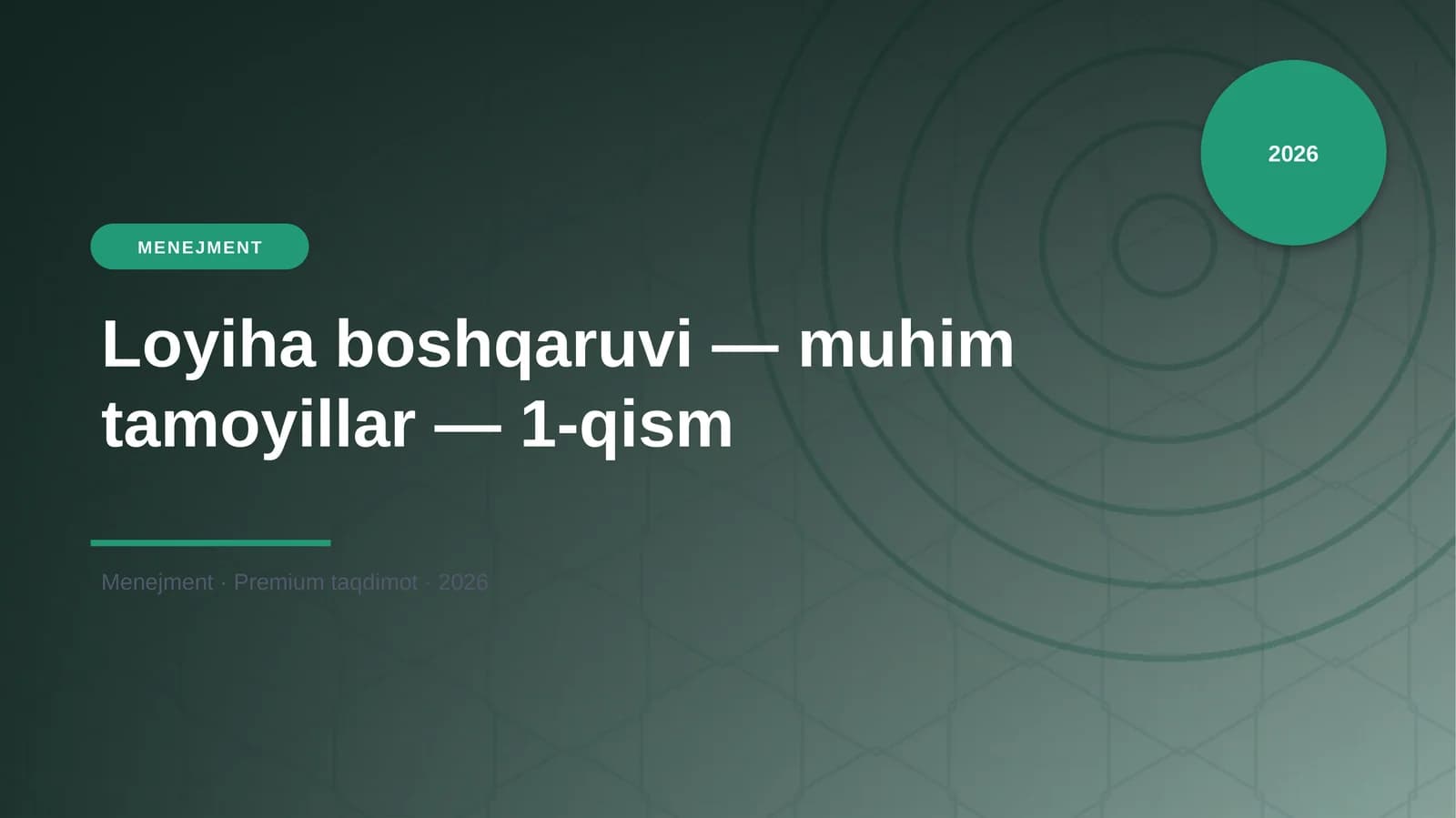 MENEJMENT Loyiha boshqaruvi — muhim tamoyillar — 1-qism