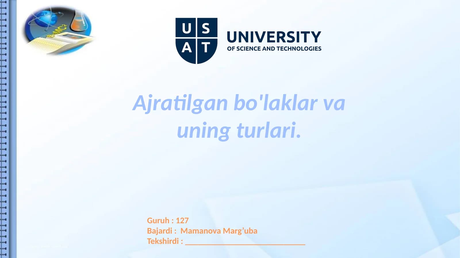 Ajratilgan bo'laklar va uning turlari
