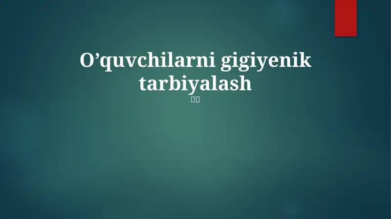 Gigiyenik tarbiyalash