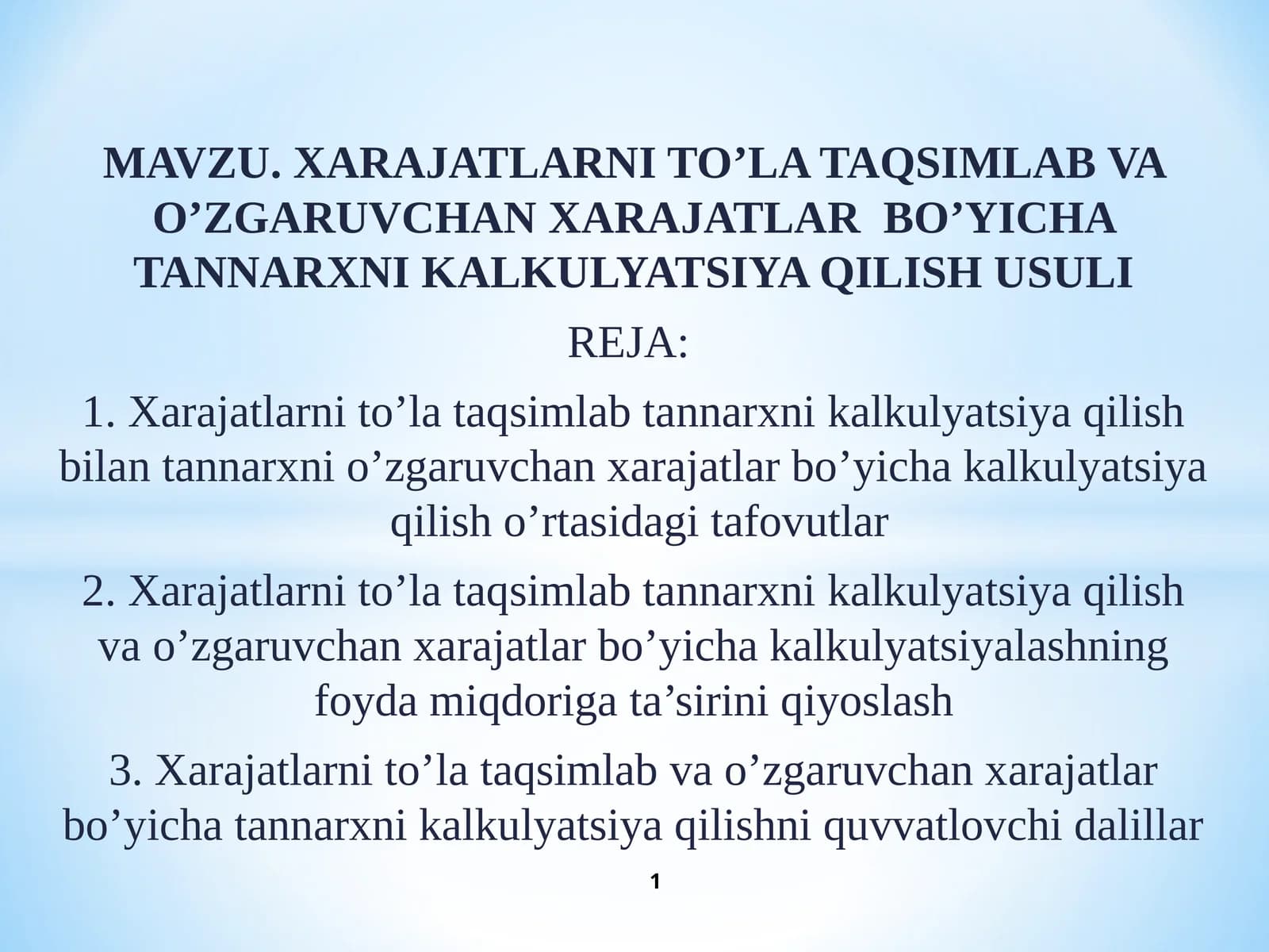 XARAJATLARNI TO’LA TAQSIMLAB VA O’ZGARUVCHAN XARAJATLAR BO’YICHA TANNARXNI KALKULYATSIYA QILISH USULI
