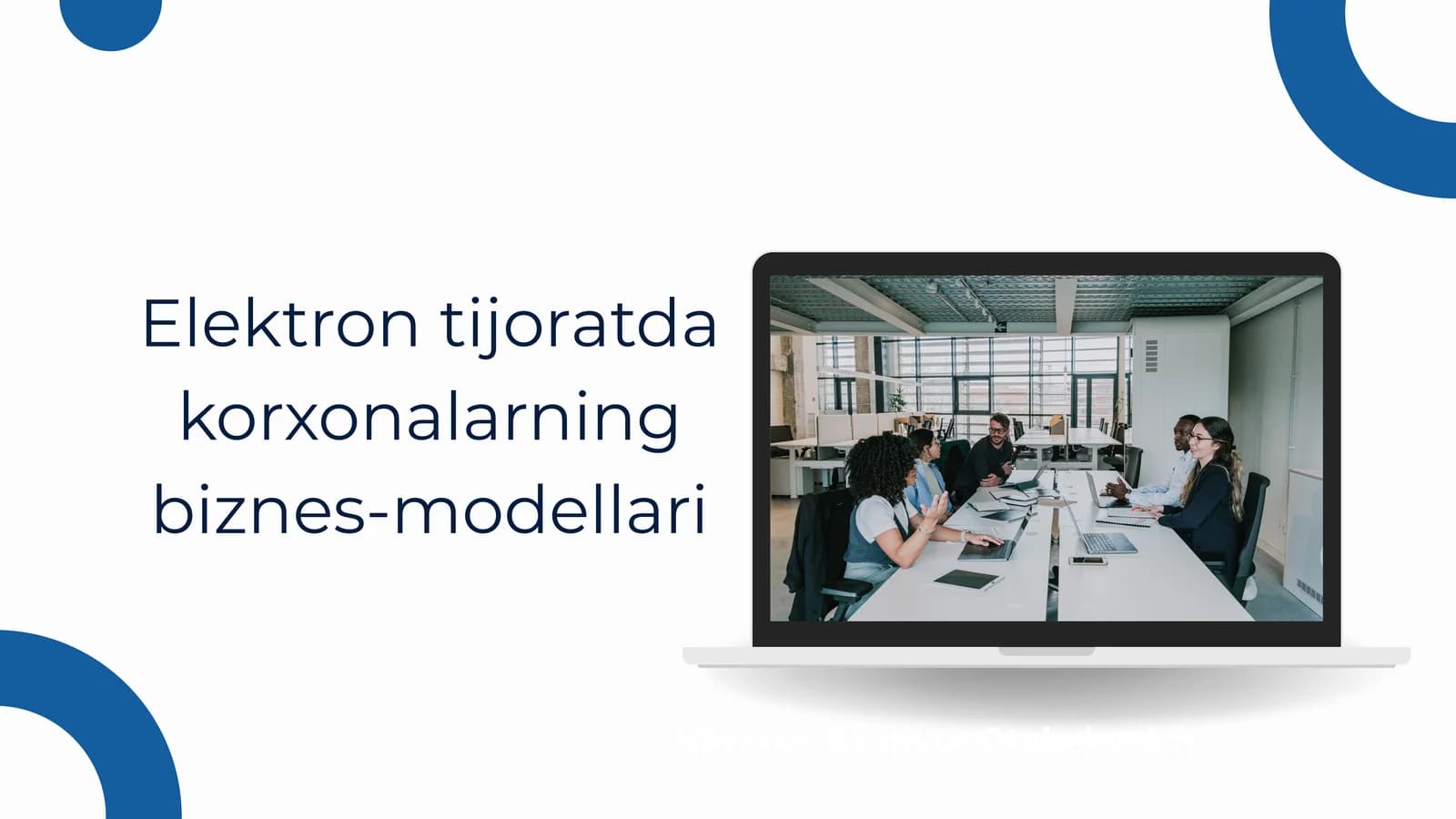 Elektron tijoratda korxonalarning biznes-modellari