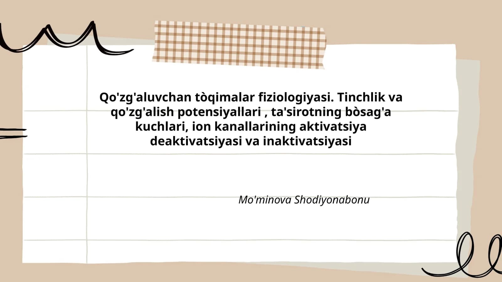 Qo'zg'aluvchan tòqimalar fiziologiyasi