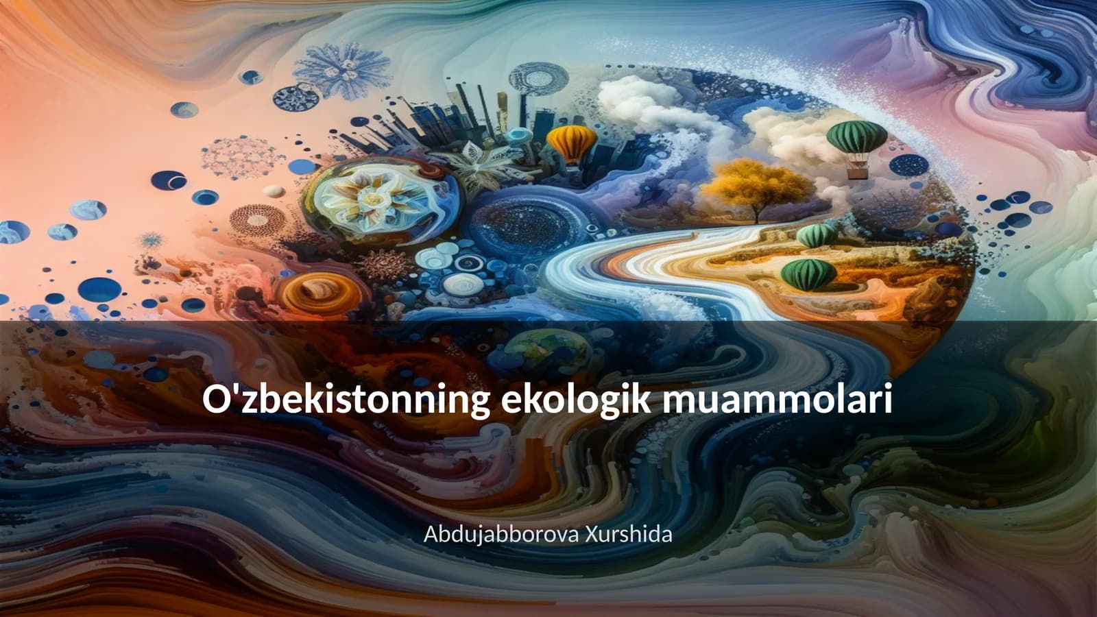 O'zbekistonning ekologik muammolari