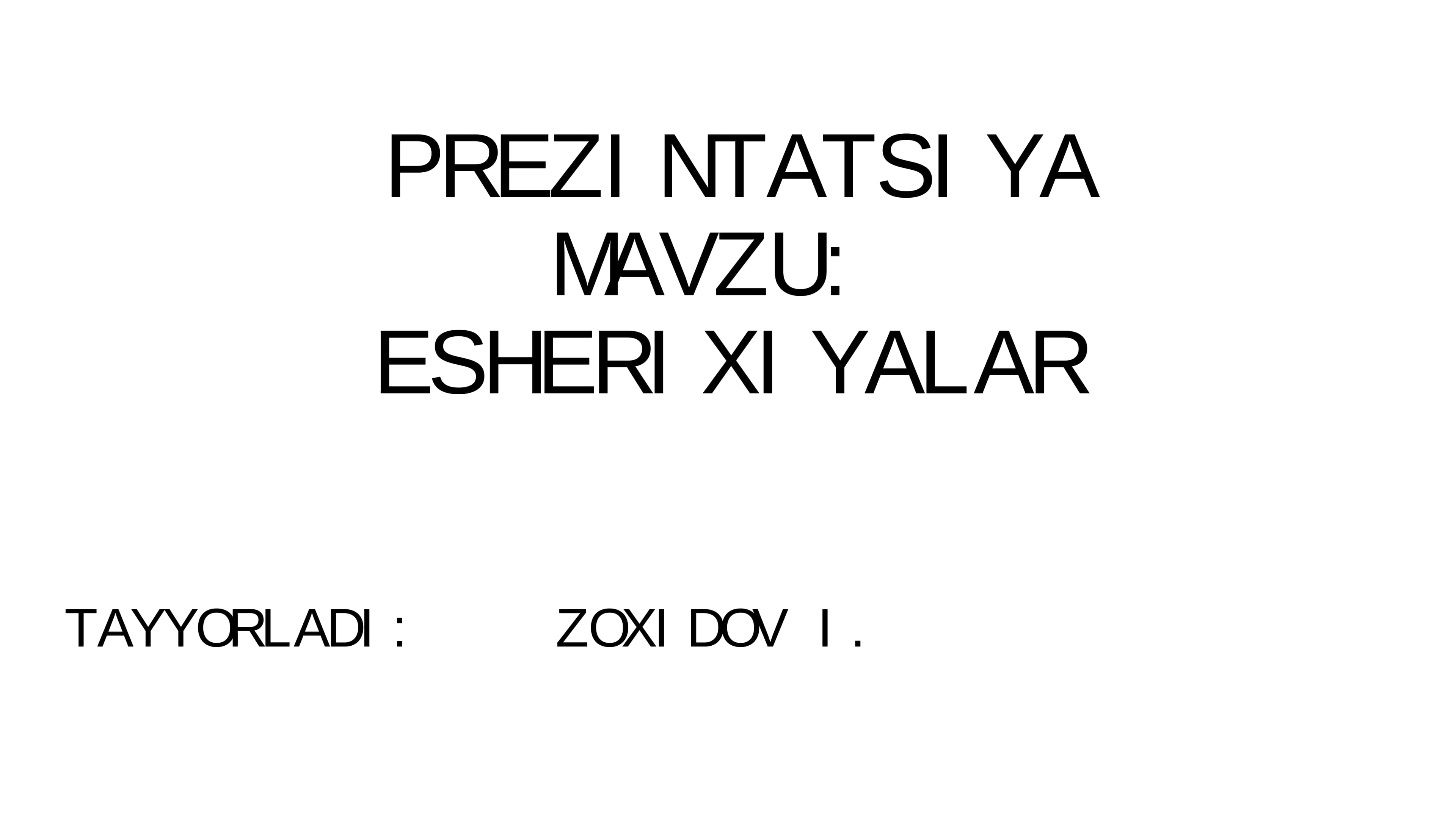 ESHERIXIYALAR