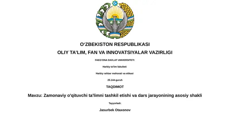 Zamonaviy o'qituvchi ta'limni tashkil etishi va dars jarayonining asosiy shakli