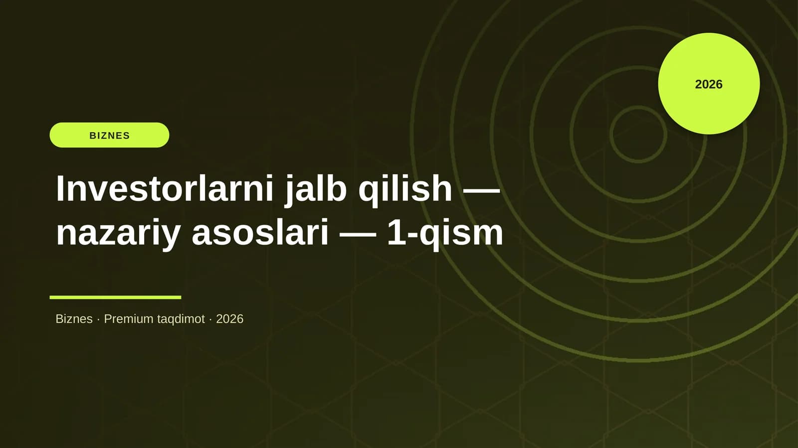 Investorlarni jalb qilish — nazariy asoslari — 1-qism