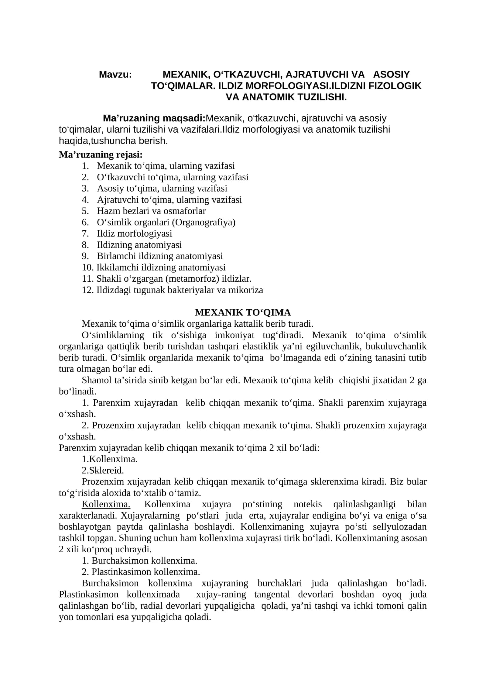 MEXANIK, O‘TKAZUVCHI, AJRATUVCHI VA ASOSIY TO‘QIMALAR. ILDIZ MORFOLOGIYASI.ILDIZNI FIZOLOGIK va anatomik tuzilishi
