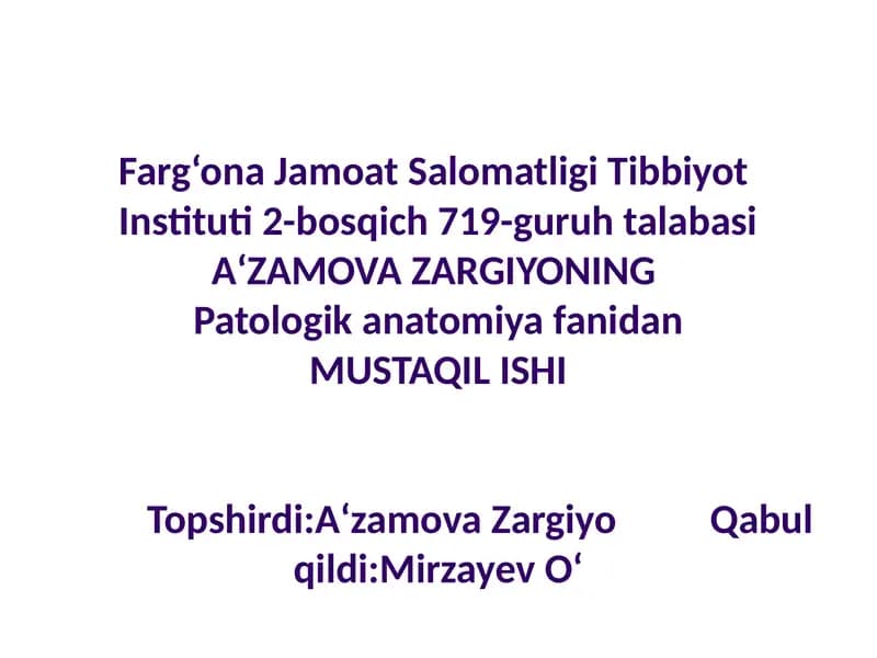 Patologik anatomiya fanidan Immuntizimi.Autoimmunkasalliklar