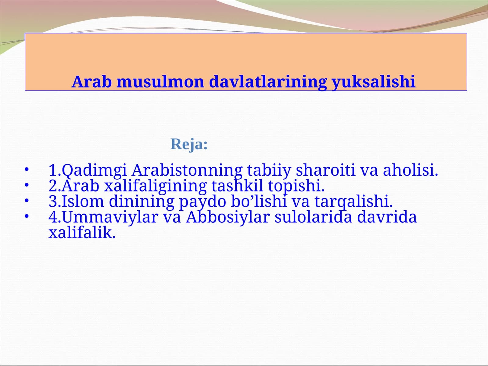 Arab musulmon davlatlarining yuksalishi