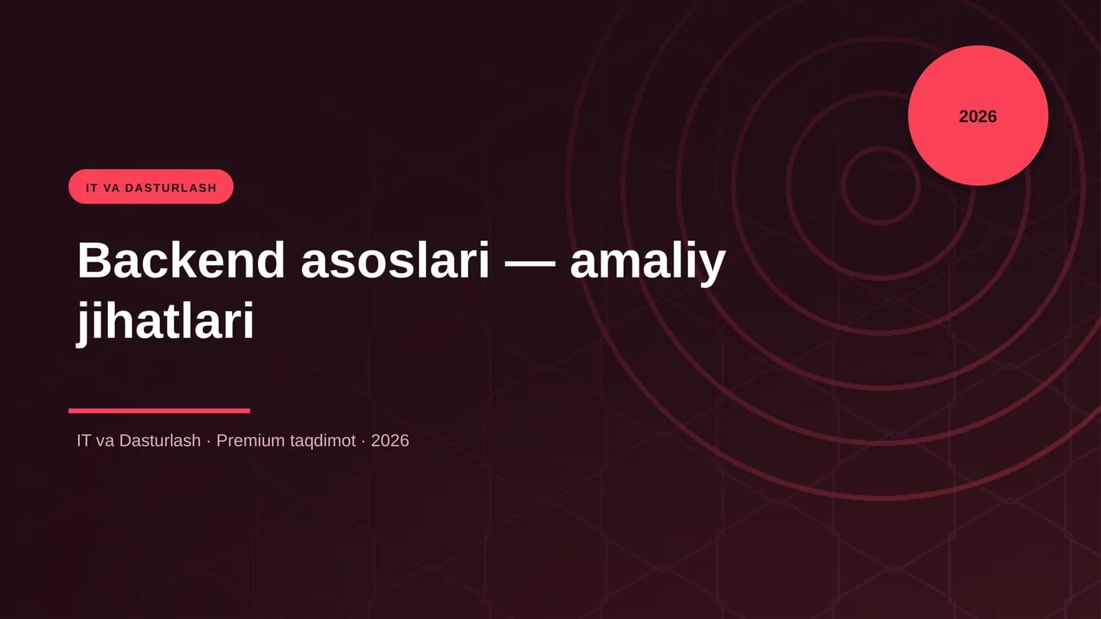 Backend asoslari — amaliy jihatlari