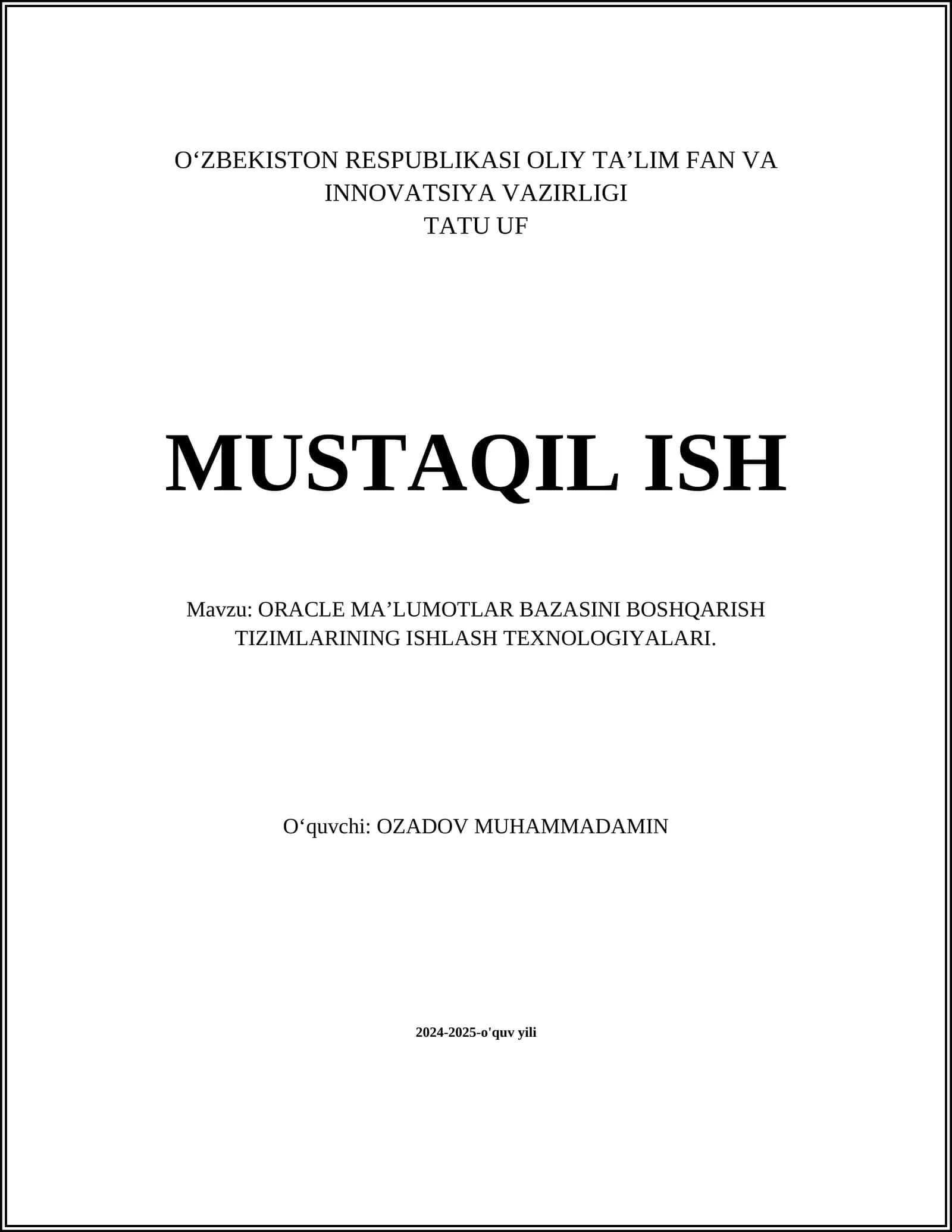 ORACLE MAʼLUMOTLAR BAZASINI BOSHQARISH TIZIMLARINING ISHLASH TEXNOLOGIYALARI