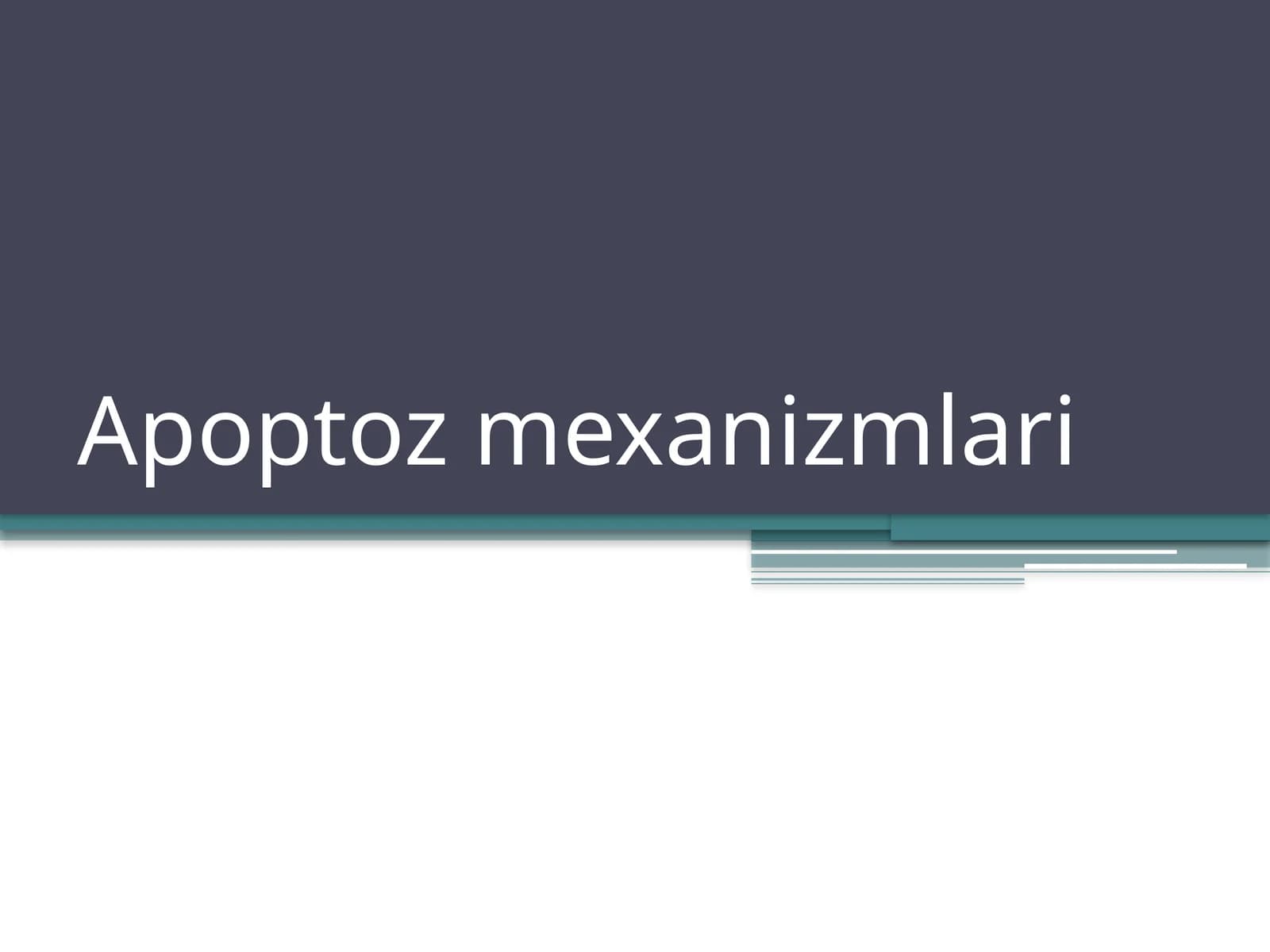 Apoptozmexanizmlari
