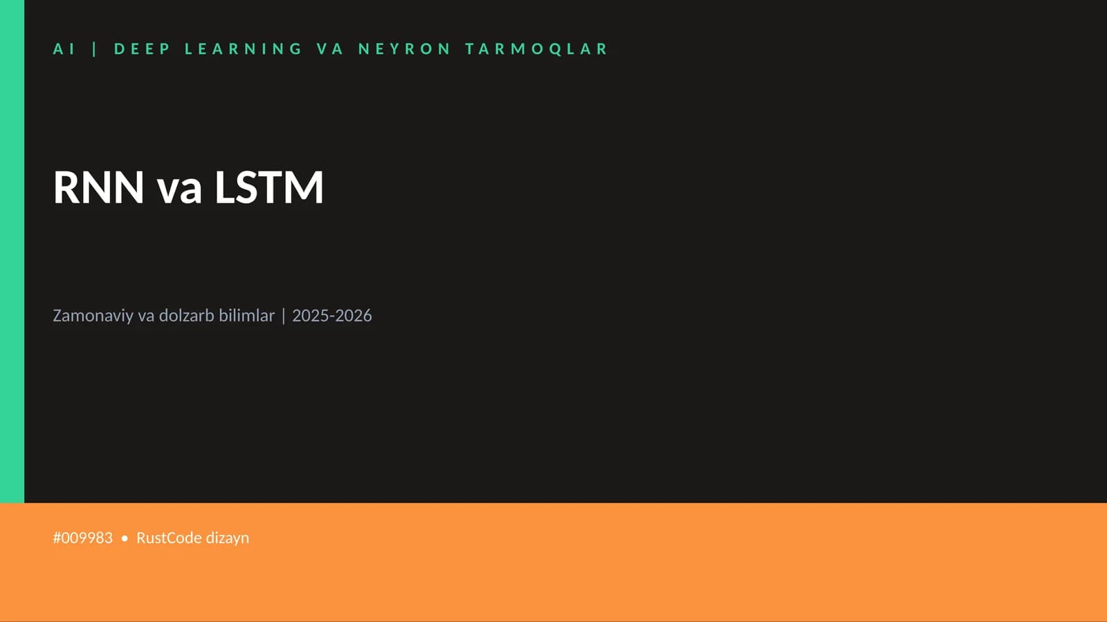 AI | DEEP LEARNING VA NEYRON TARMOQLAR