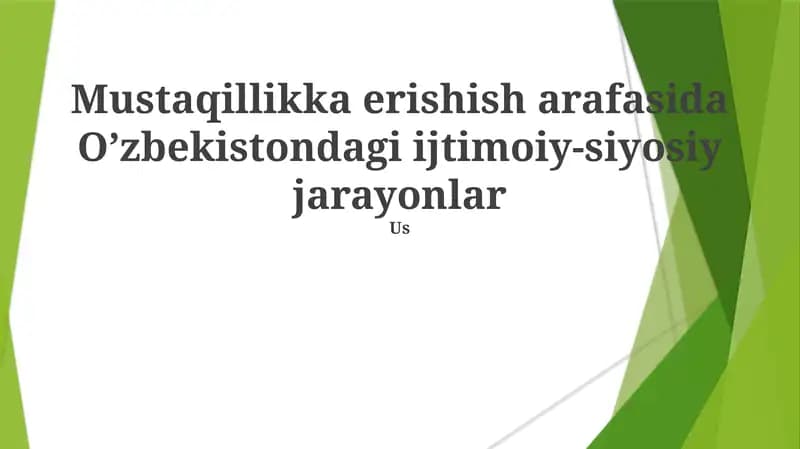 Mustaqillikka erishish arafasida O’zbekistondagi ijtimoiy-siyosiy jarayonlar