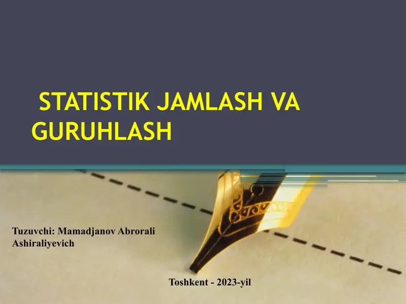 STATISTIK JAMLASH VAGURUHLASH