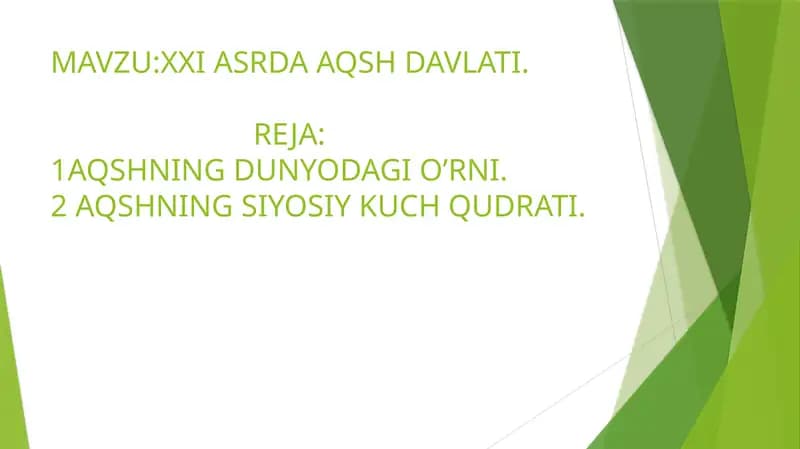 XXI ASRDA AQSH DAVLATI