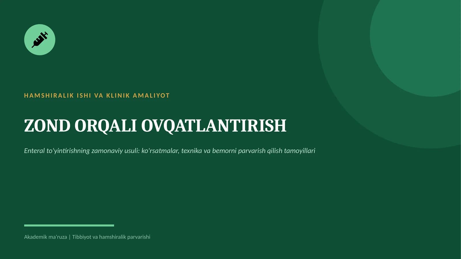 Zond orqali ovqatlantirish (enteral to'yintirish)