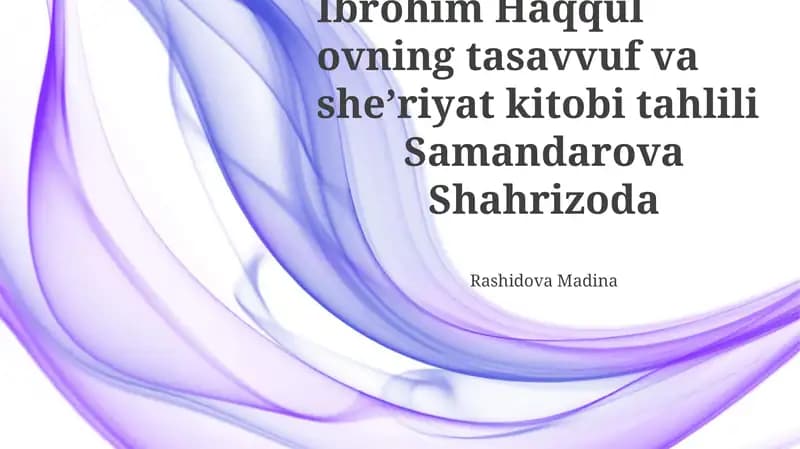Ibrohim Haqqul ovning tasavvuf va sheʼriyat kitobi tahlili
