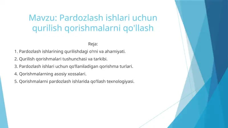 Pardozlashishlarining qurilishdagi o‘rni va ahamiyati