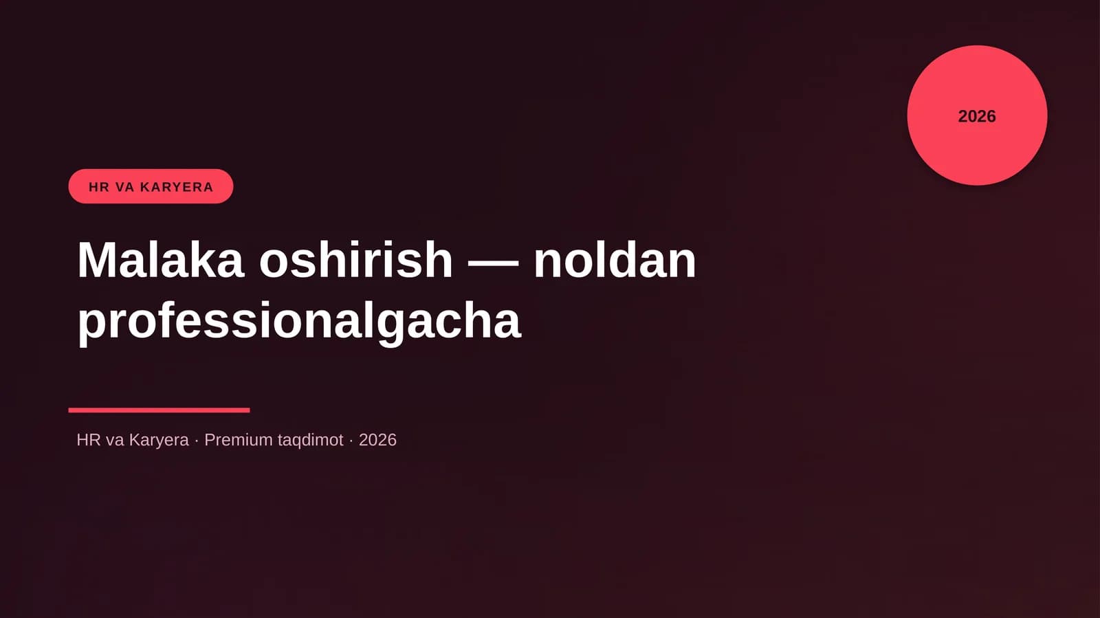 Malaka oshirish — noldan professionalgacha