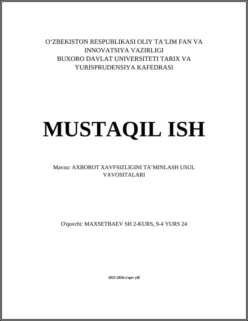 AXBOROT XAVFSIZLIGINI TA’MINLASH USUL VAVOSITALARI