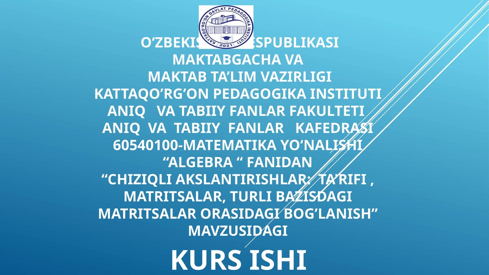 Algebra kurs ishi slayti