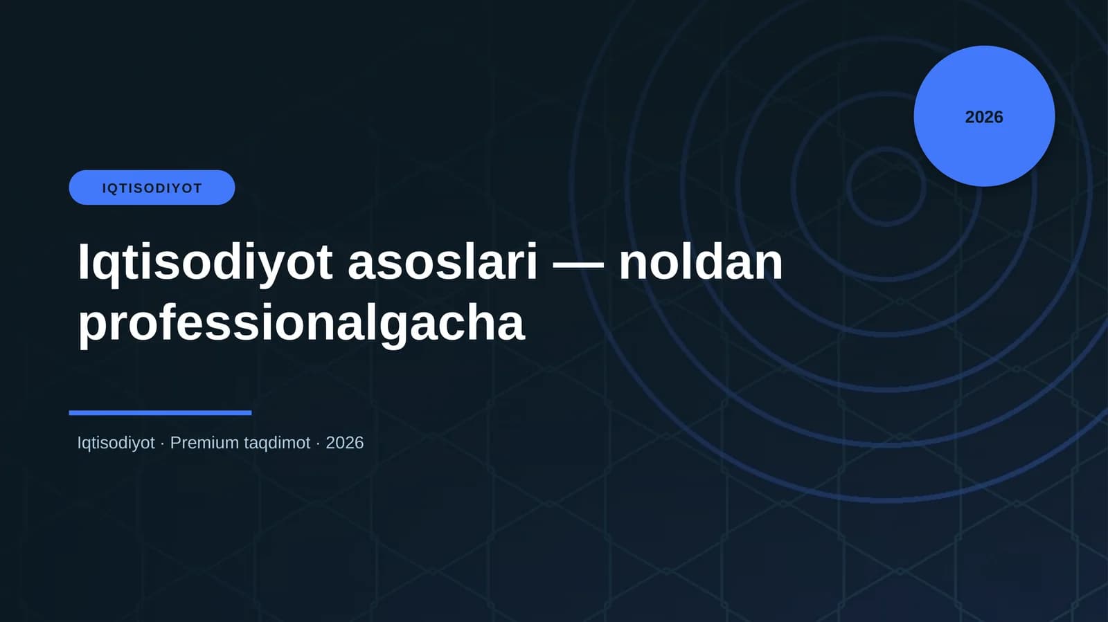 Iqtisodiyot asoslari — noldan professionalgacha