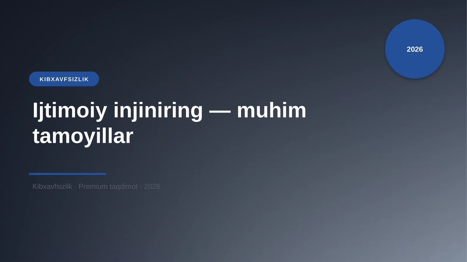 Ijtimoiy injiniring — muhim tamoyillar