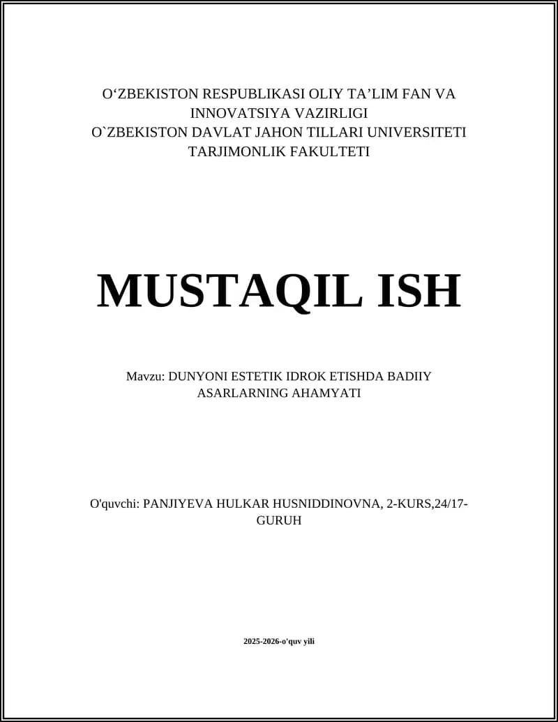 DUNYONI ESTETIK IDROK ETISHDA BADIIY ASARLARNING AHAMYATI