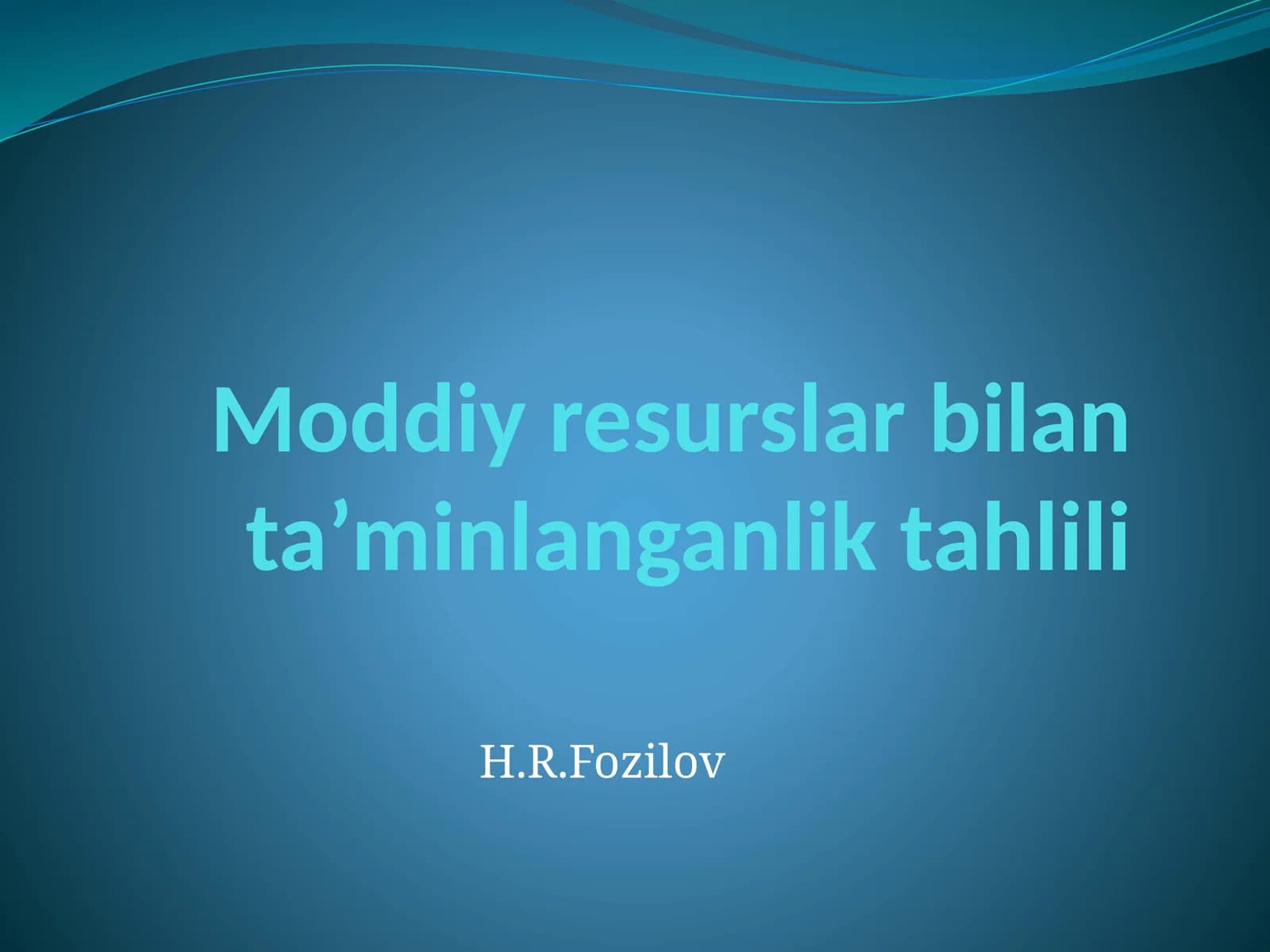 Moddiy resurslar bilan ta’minlanganlik tahlili
