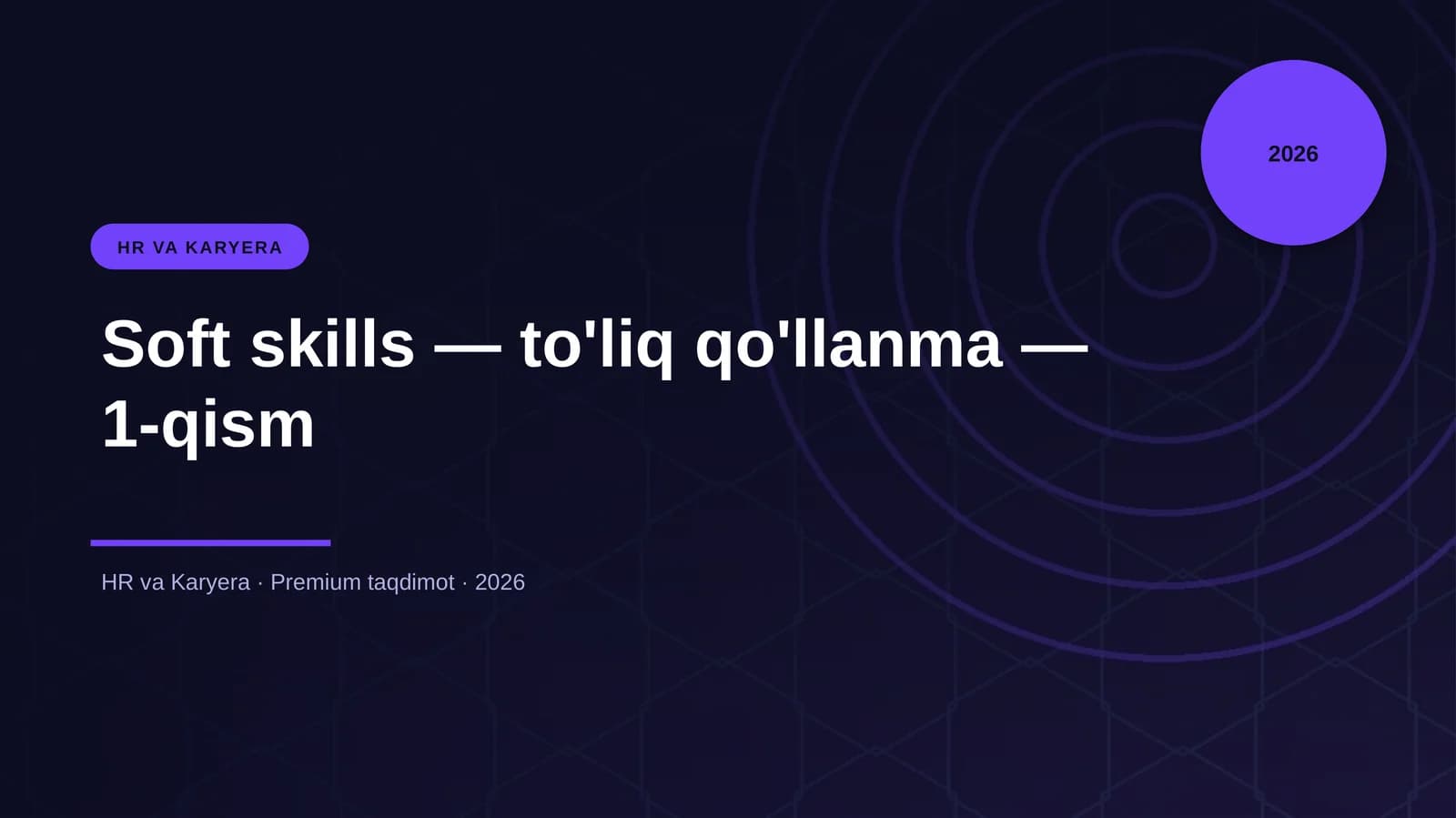 Soft skills — to'liq qo'llanma — 1-qism