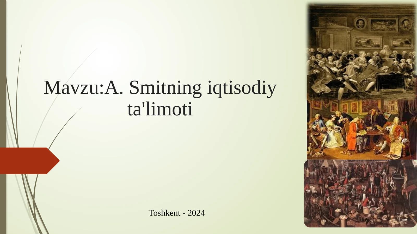 A. Smitning iqtisodiy ta'limoti