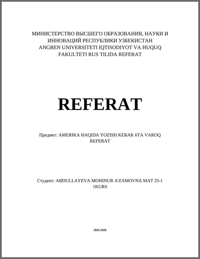 AMERIKA HAQIDA YOZISH KERAK 6TA VAROQ REFERAT