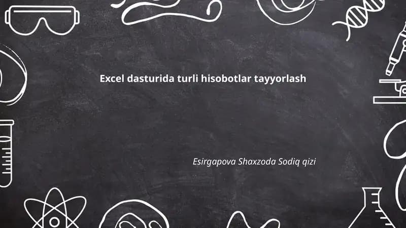 Excelda hisobot shablonlari tayyorlash