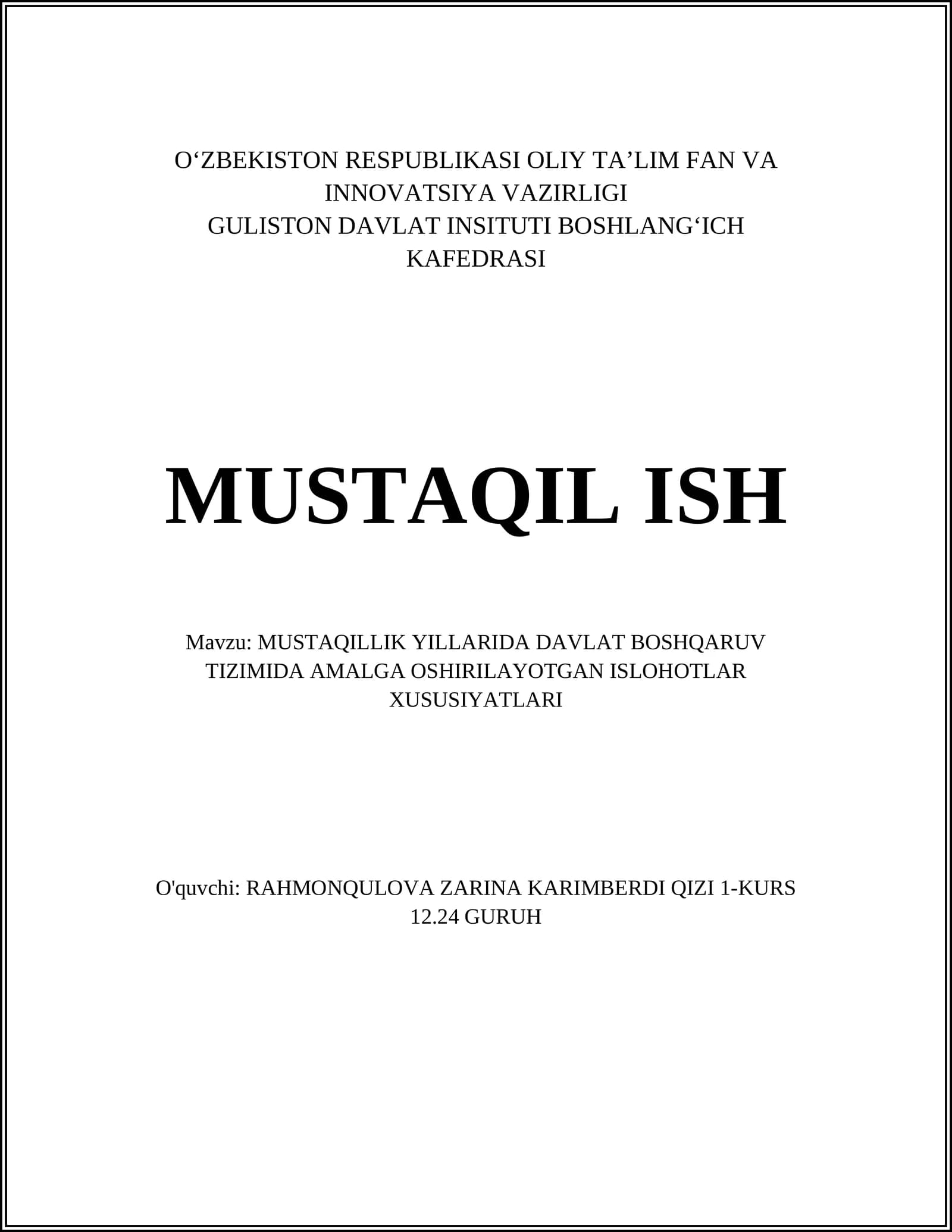 MUSTAQILLIK YILLARIDA DAVLAT BOSHQARUV TIZIMIDA AMALGA OSHIRILAYOTGAN ISLOHOTLAR XUSUSIYATLARI