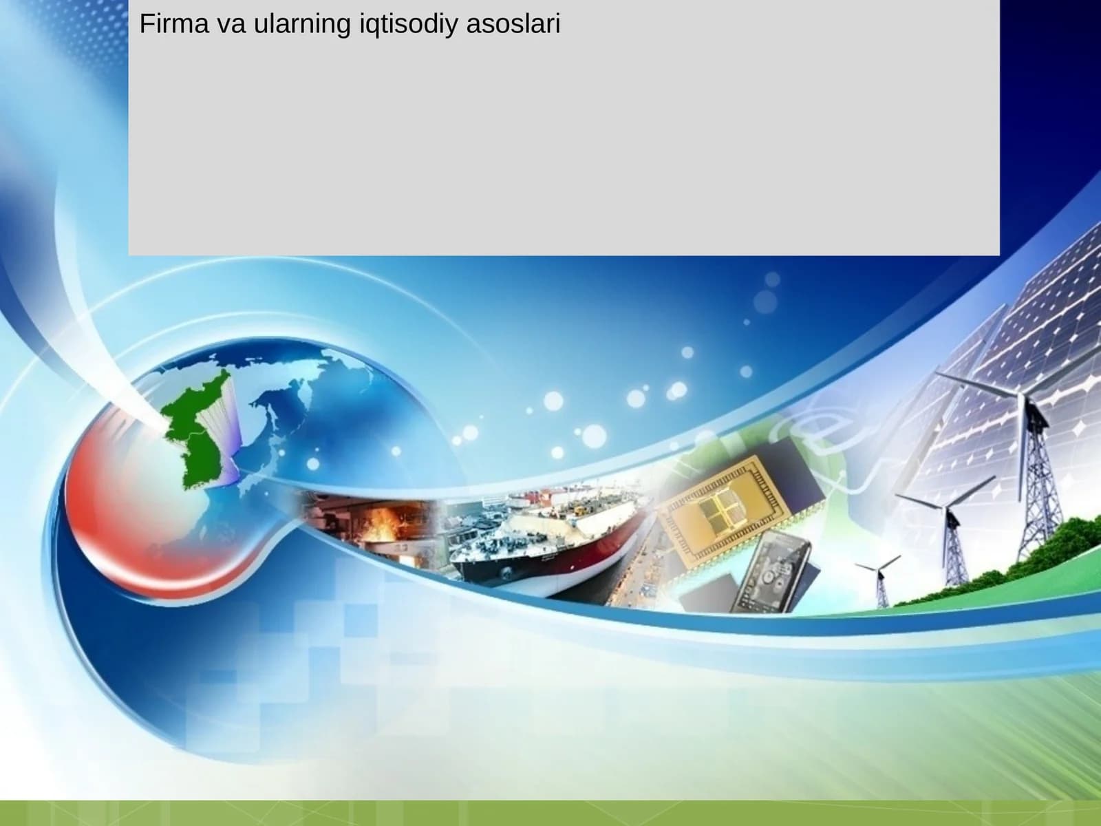 Firma va ularning iqtisodiy asoslari