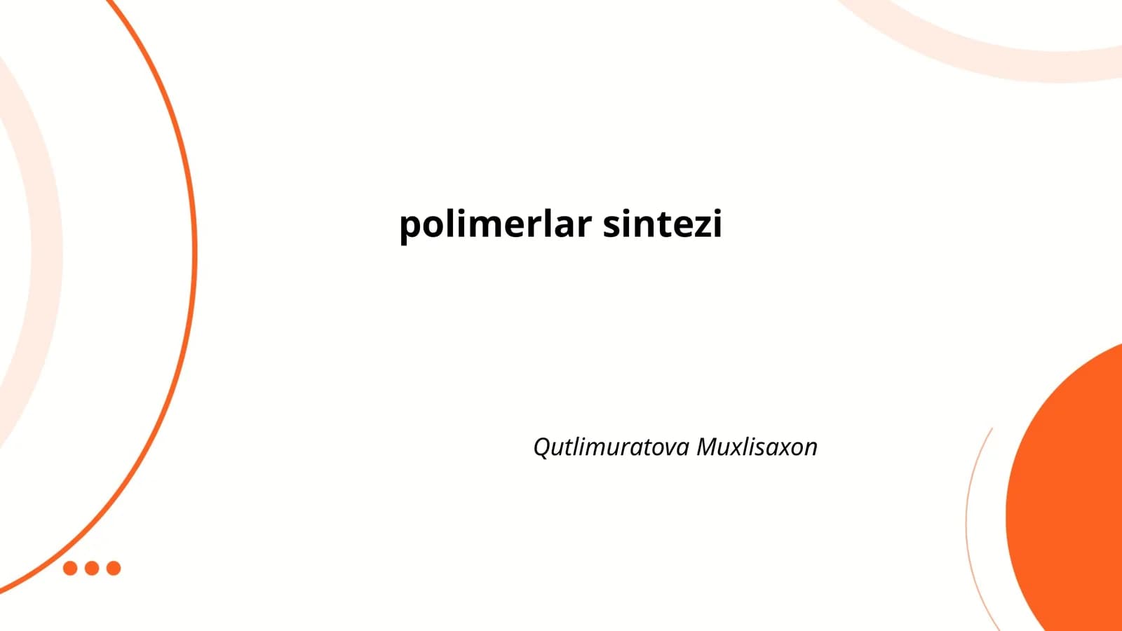 Polimerlar sintezi