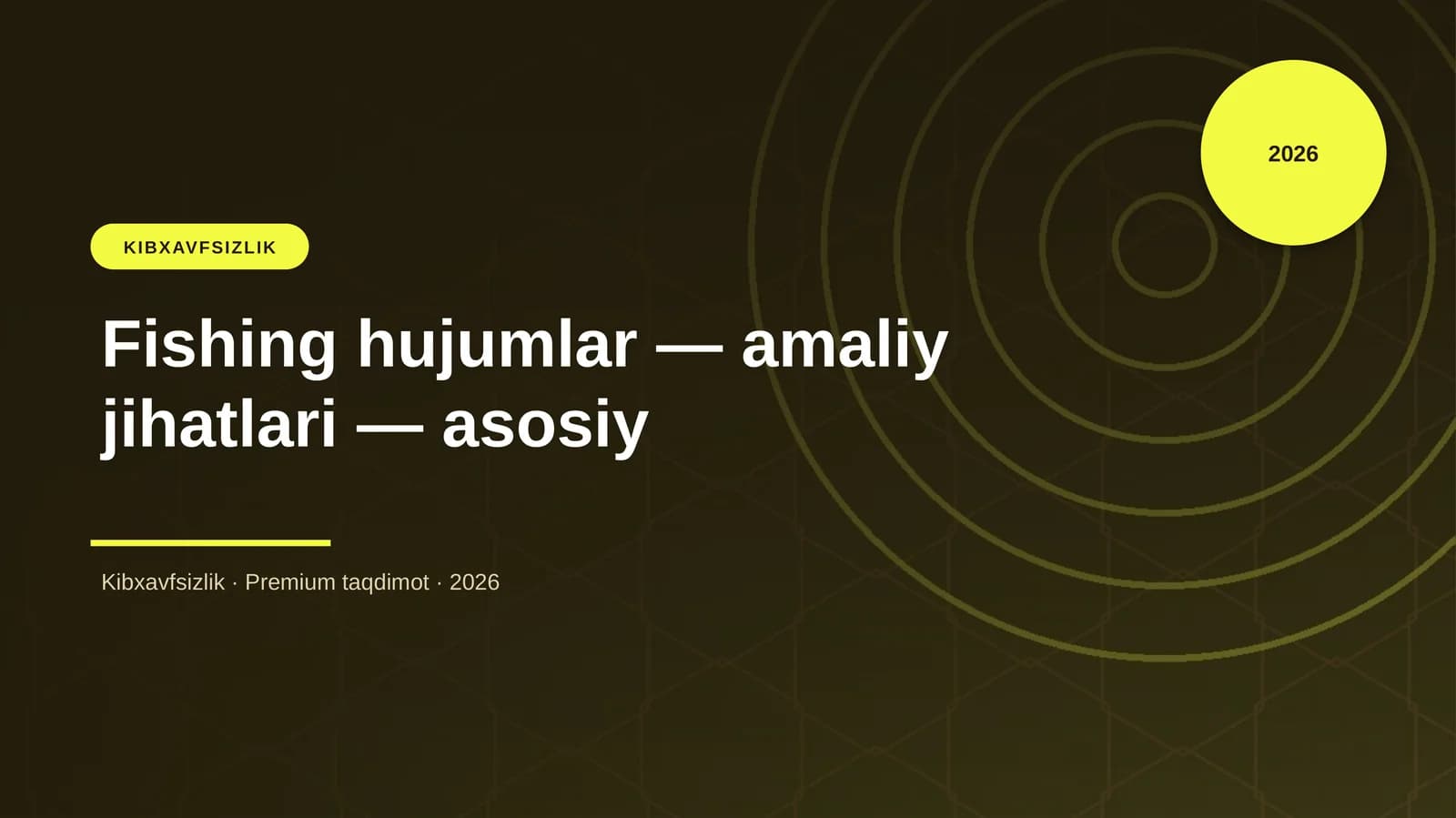 Fishing hujumlar — amaliy jihatlari — asosiy