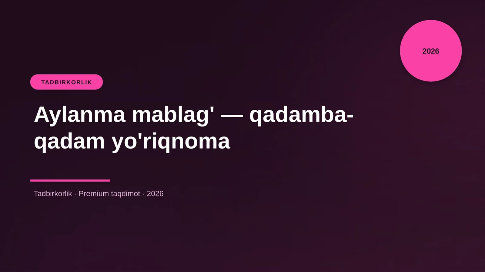 Aylanma mablag' — qadamba-qadam yo'riqnoma