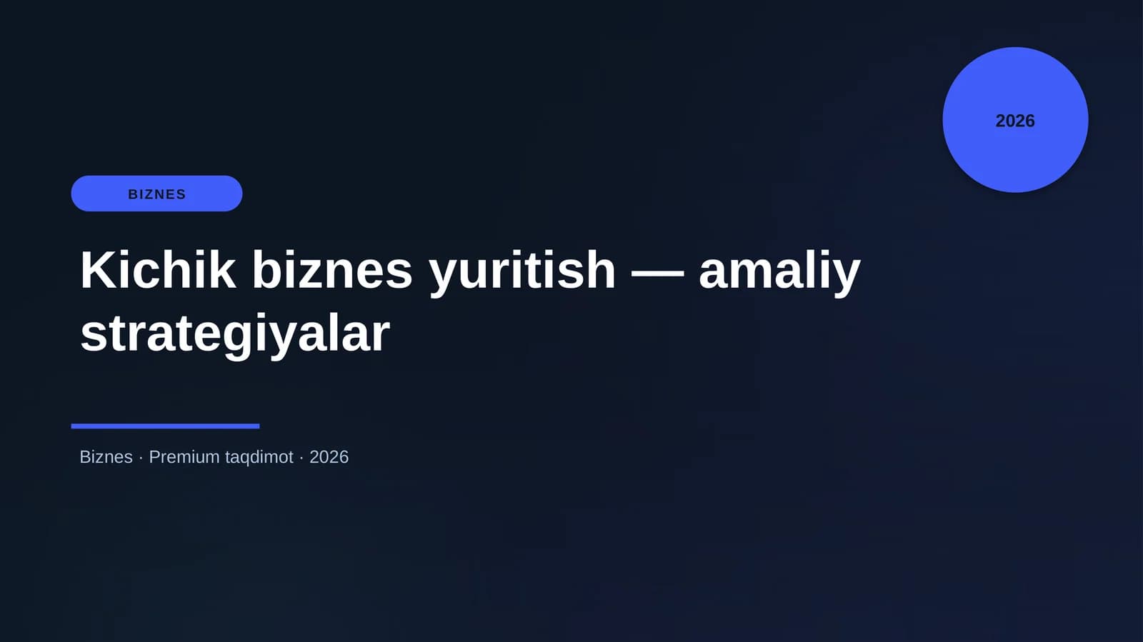 Kichik biznes yuritish — amaliy strategiyalar