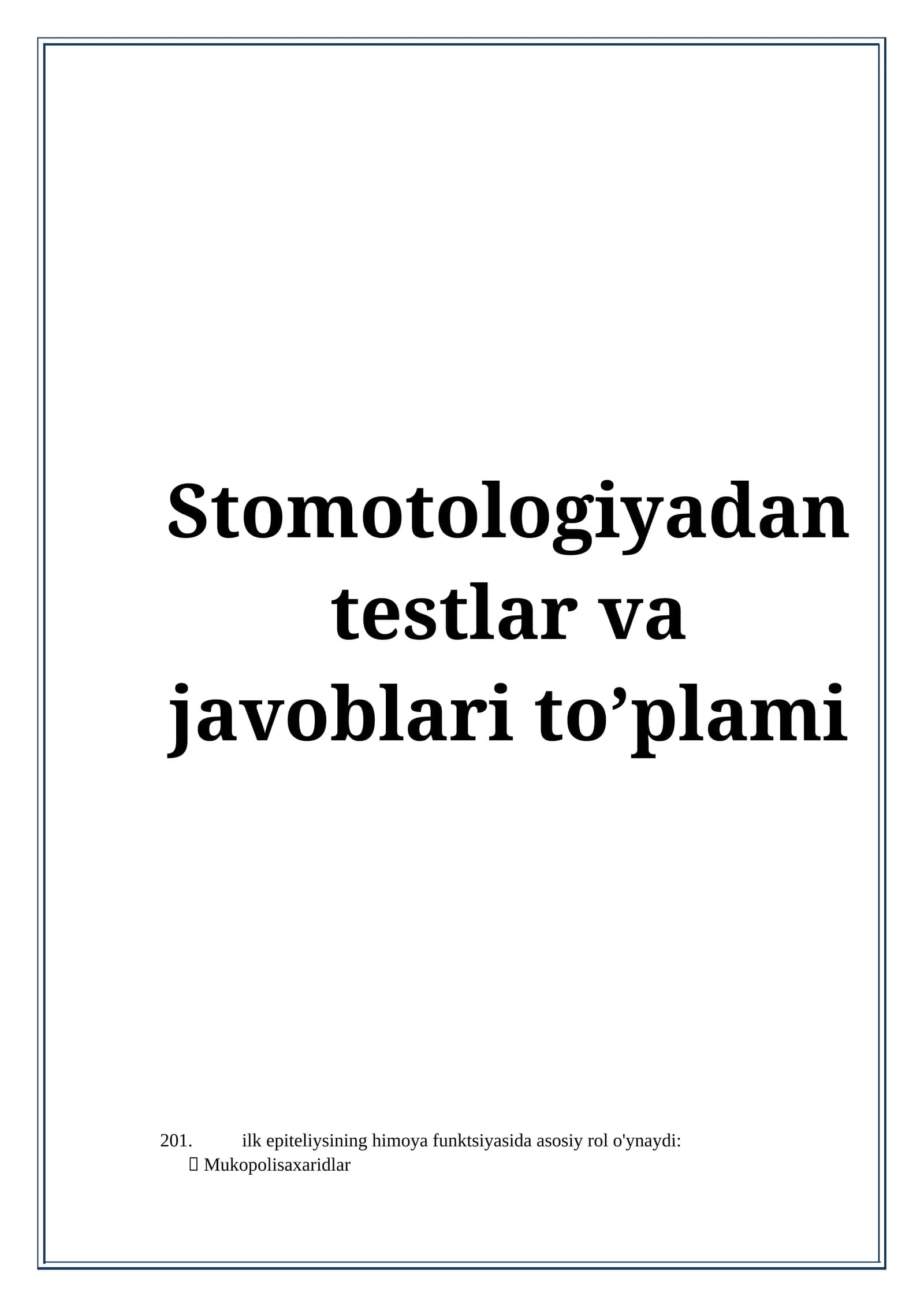 Stomotologiyadan testlar va javoblari to’plami