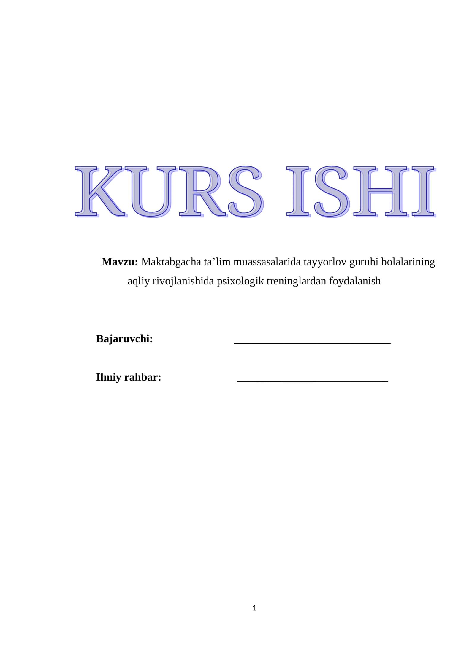 Maktabgacha ta’lim muassasalarida tayyorlov guruhi bolalarining aqliy rivojlanishida psixologik treninglardan foydalanish