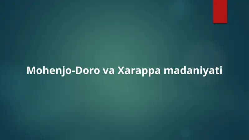 Mohenjo-Daro va Xarappa madaniyati