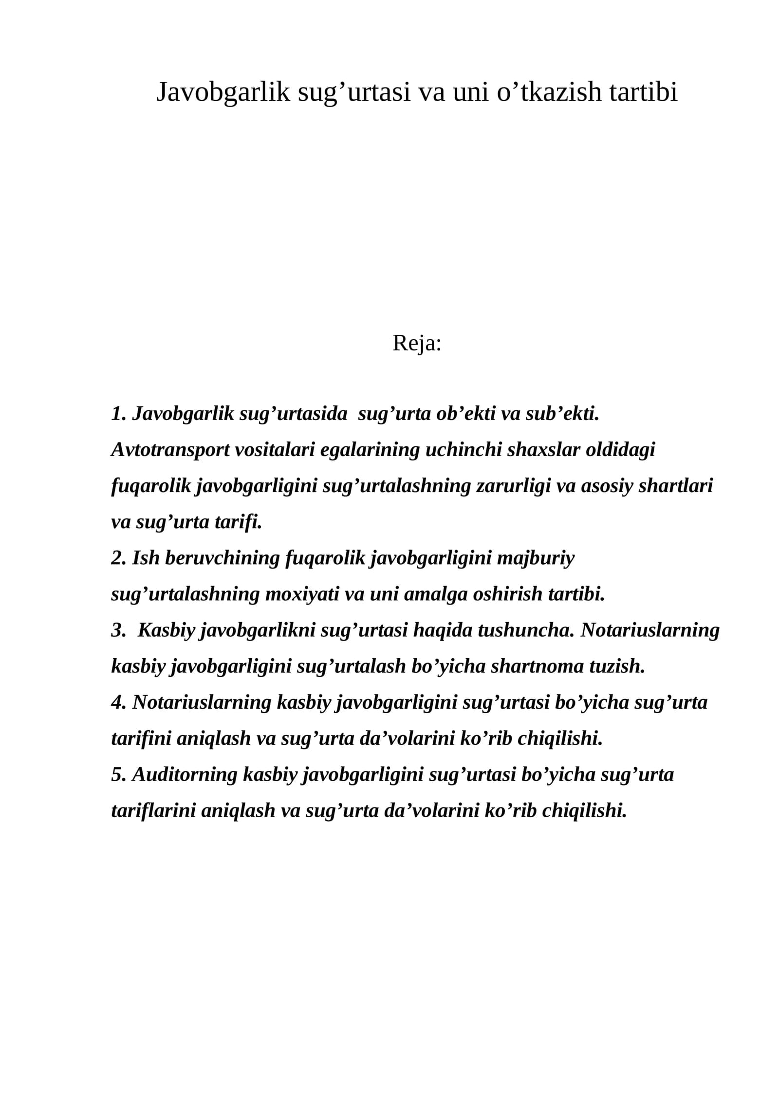 Javobgarlik sug’urtasi va uni o’tkazish tartibi