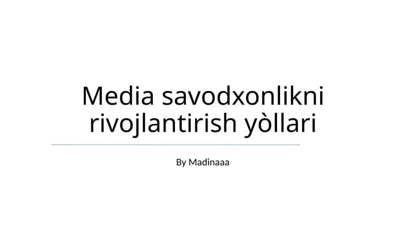 Media savodxonlikni rivojlantirish yòllari