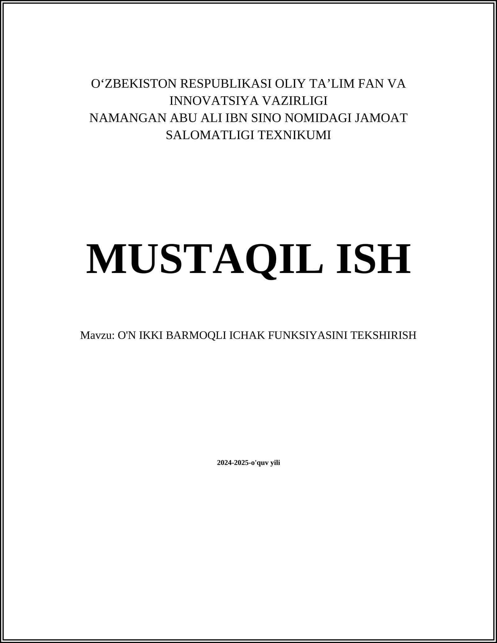 O'N IKKI BARMOQLI ICHAK FUNKSIYASINI TEKSHIRISH