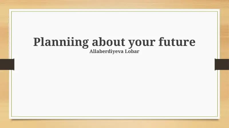 Planniing about your future